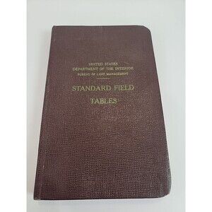 US Department Interior Standard Field Tables & Trigonometric Formulas 1956 HC